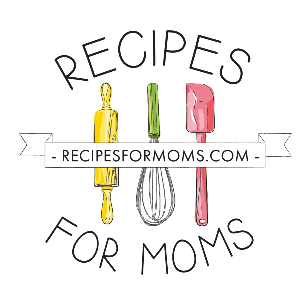 Recipes For Moms